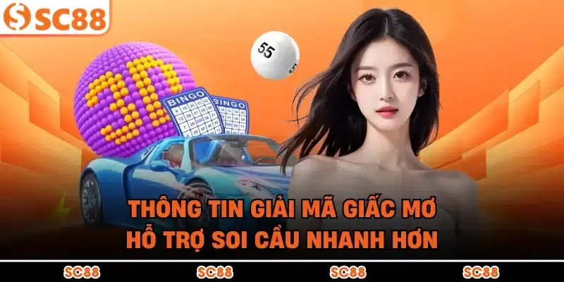 Thông tin giải mã giấc mơ hỗ trợ soi cầu nhanh hơn